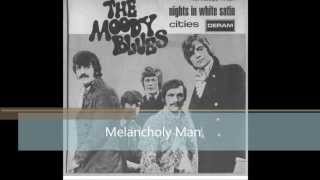 The moody blues-Melancholy Man with lyrics