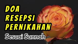Download lagu Doa Resepsi Pernikahan Sesuai Sunnah | Bahasa Arab dan Artinya mp3