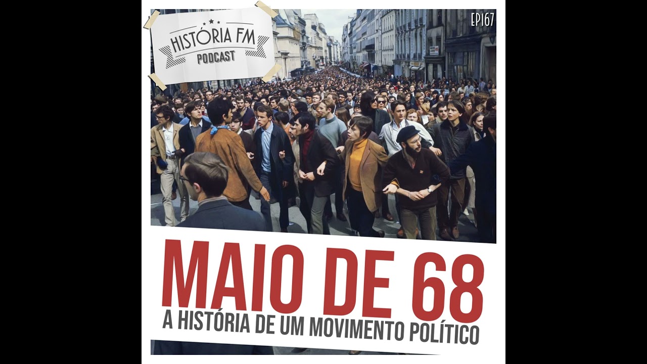 167 Maio de 68: a história de um movimento político