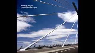 Ecstasy Project - Presto cinque