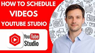 How to Schedule Videos in YouTube Studio Full Guide 2026