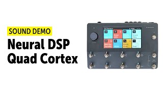 Video thumbnail for Neural DSP Quad Cortex - Sound Demo (no talking) by Guitar Bonedo