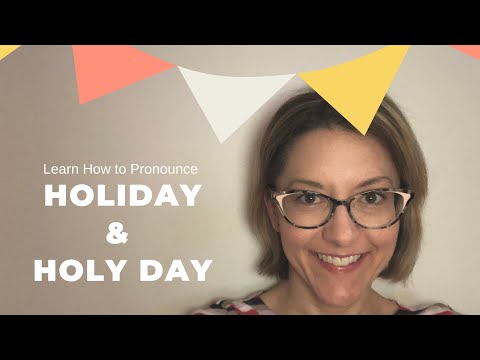 複合名詞和SCHWA SYLLABLE：如何給HOLY DAY和HOLIDAY發音--英語發音課程。 (COMPOUND NOUNS & SCHWA SYLLABLE: How to Pronounce HOLY DAY & HOLIDAY - English Pronunciation Lesson)