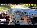 1014HP Lamborghini REVUELTO 369KMH TOP SPEED POV On AUTOBAHN