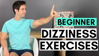 Beginner Exercises For Dizziness, Vertigo and Motion Sensitivity | Dizziness and Vertigo Relief