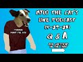 Mylo The Cat S Live Podcast Apr 29 2023