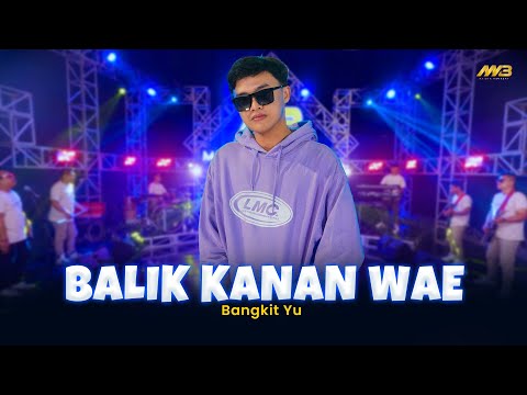 BANGKIT YU - BALIK KANAN WAE | Feat. BINTANG FORTUNA (Official Music Video)