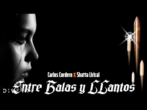 Carlos Cordero X @shattalirical X @magiconthebeatz - Entre Balas y Llantos (AUDIO)