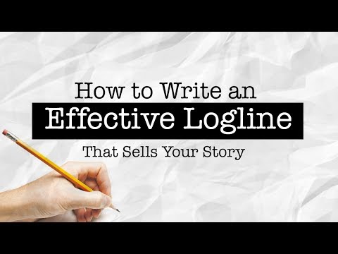 How to Write a STRONGER LOGLINE (3 Things You Must Have)