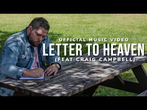 Kendall Tucker - Letter To Heaven (Feat Craig Campbell)