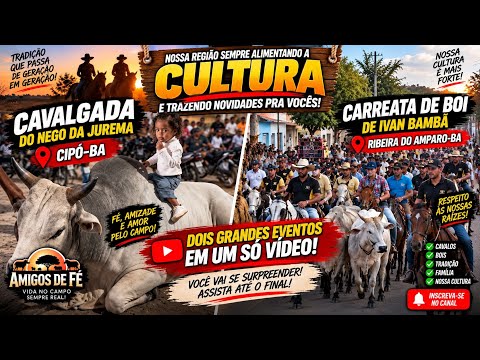 CAVALGADA DO NEGO DA JUREMA E CARREATA DE BOI: DOIS EVENTOS, MUITA CULTURA E EMOÇÃO NA REGIÃO! BAHIA