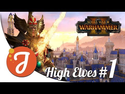 Liberating Lothern | High Elves Campaign #1 | Total War: Warhammer II