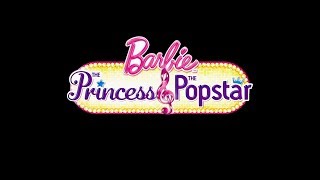 Barbie: The Princess &amp; the Popstar - Opening &quot;Here I Am/Princesses Just Want to Have Fun&quot;