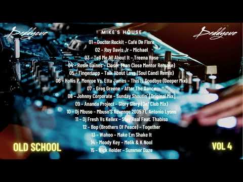 Daddycue - Old School House Vol 4 (Mike's House)