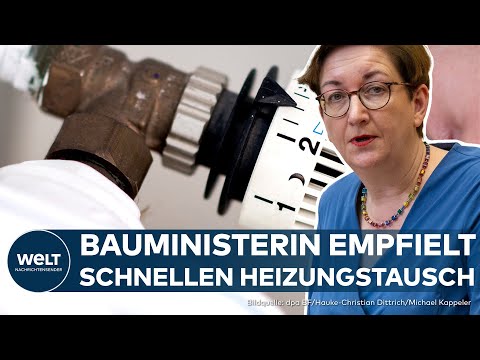 HEIZUNGSTAUSCH: Bauministerin Geywitz empfiehlt Verbrauchern schnellere Abkehr von Gasheizung