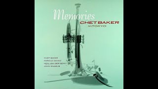 Chet Baker – Memories - In Tokyo Live vinyl play(full album)