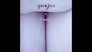 GusGus - Purple (T-World Remix) [4AD]