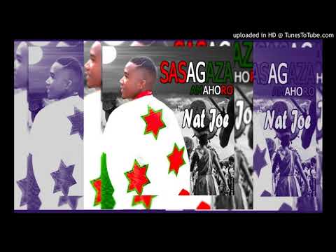 Nat Joe - Sasagaza Amahoro [Official Music Traditionnel Burundi]