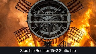 Starship Booster 15-2 Static fire
