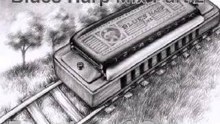 Blues Harp Mix Part 2 - Dimitris Lesini Greece