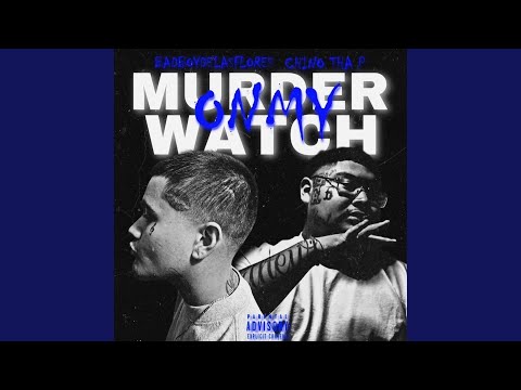 MURDER ON MY WATCH (feat. Chino the P)