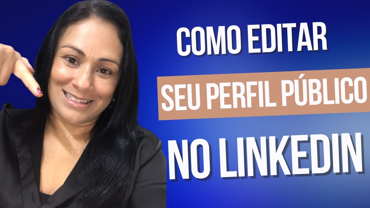 Como editar o seu perfil público no LinkedIn