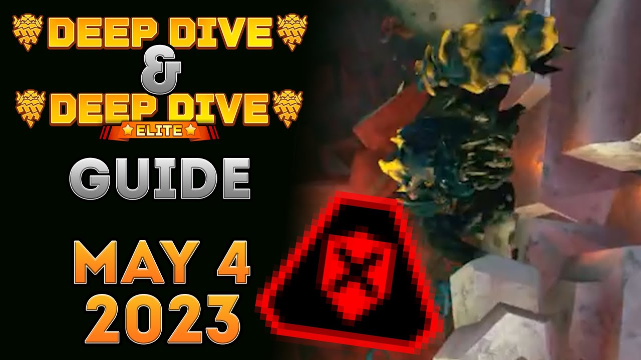 Deep Dive and Elite Deep Dive Strategy Guide for This Week May 4th 2023 (Deep Rock Galactic)