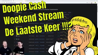 🔥 Doopie Cash Weekend Stream 🔥 | Bitcoin nieuws &amp; Koers update | De Laatste Keer!!?