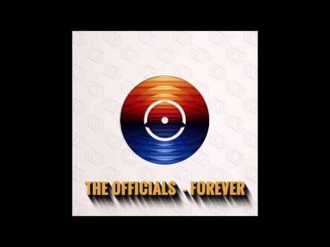 The Officials - Forever (PCP Mix)