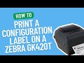 How to Print a Configuration Label on a Zebra GK420T | Smith Corona Labels