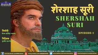 Shershah Suri | Episode 01