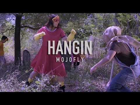MOJOFLY - Hangin [OFFICIAL VIDEO]