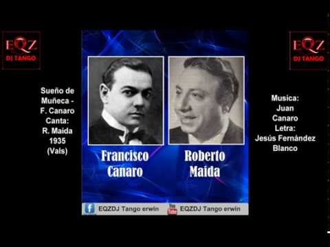 Sueño de muñeca - Canaro - Maida 1935 (Vals)