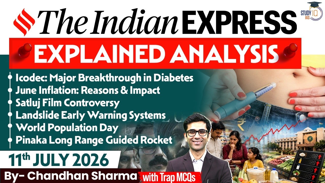 Indian Express Editorial Analysis by Chandan Sharma - 11 JULY 2026 | UPSC Current Affairs 2026