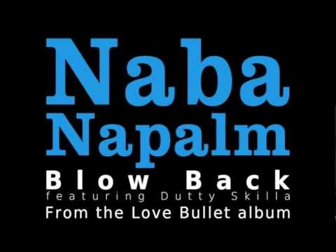 Naba Napalm - Blowback featuring Dutty Skilla ( Forthcoming on Riddim&Culture )