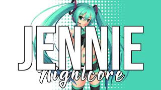 (NIGHTCORE) Jennie (feat. R. City, Bori) - Felix Jaehn, R. City, Bori