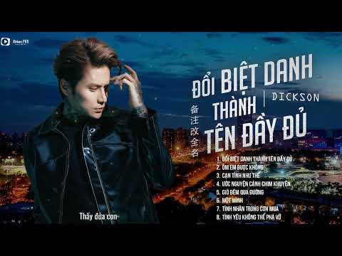 Dickson 2025 | Liên Khúc Nhạc Trẻ Tuyển Chọn Hay Nhất Dickson 2025