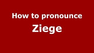 How to pronounce Ziege