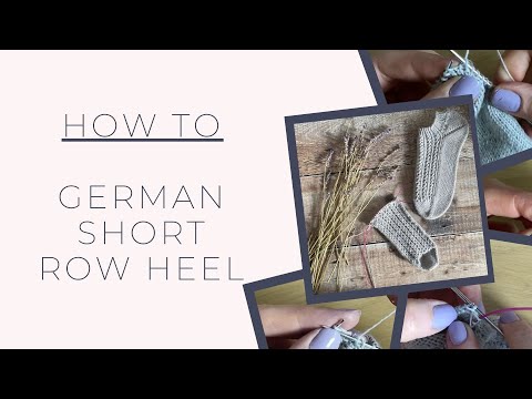 How To Work A German Short Row Heel