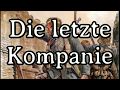 Sing with Karl - Die letzte Kompanie [German WW I Song][+ English Translation]