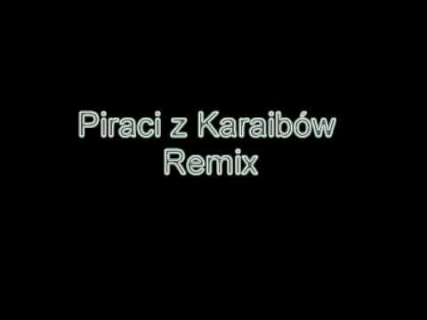 Piraci z Karaibów Najlepszy remix