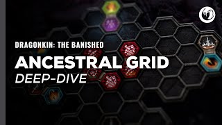 Dragonkin: The Banished | Ancestral Grid Deep-Dive