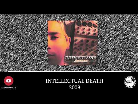 Dreamy One - Intellectual Death [Album Completo 2009]