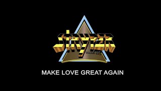 Stryper - &quot;Make Love Great Again&quot; - Official Lyric Video