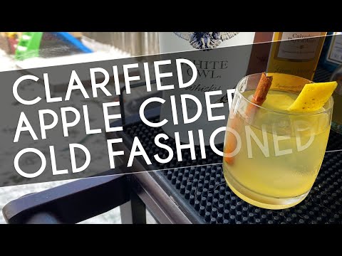 Clarified Apple Cider Old Fashioned Cocktail