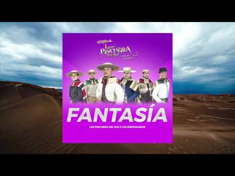 Los Pincheira del Sur, Los Inseparables - Fantasía
