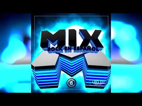 Mix Rock en Español Leo DJ Producciones