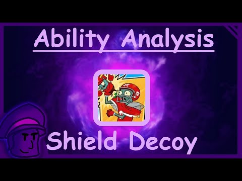 Ability Analysis - Shield Decoy