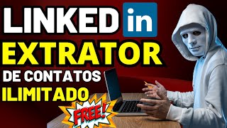 ❌ COMO EXTRAIR LEADS do LINKEDIN ? LEADS INFINITOS EXTRATOR de LEADS GRATUITO LINKEDIN #vendas