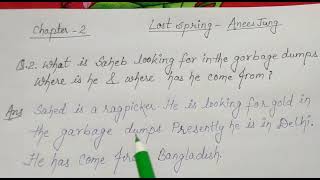 Q.2.What is saheb looking for in the garbage dumps where is he and where has he come from? class.12.